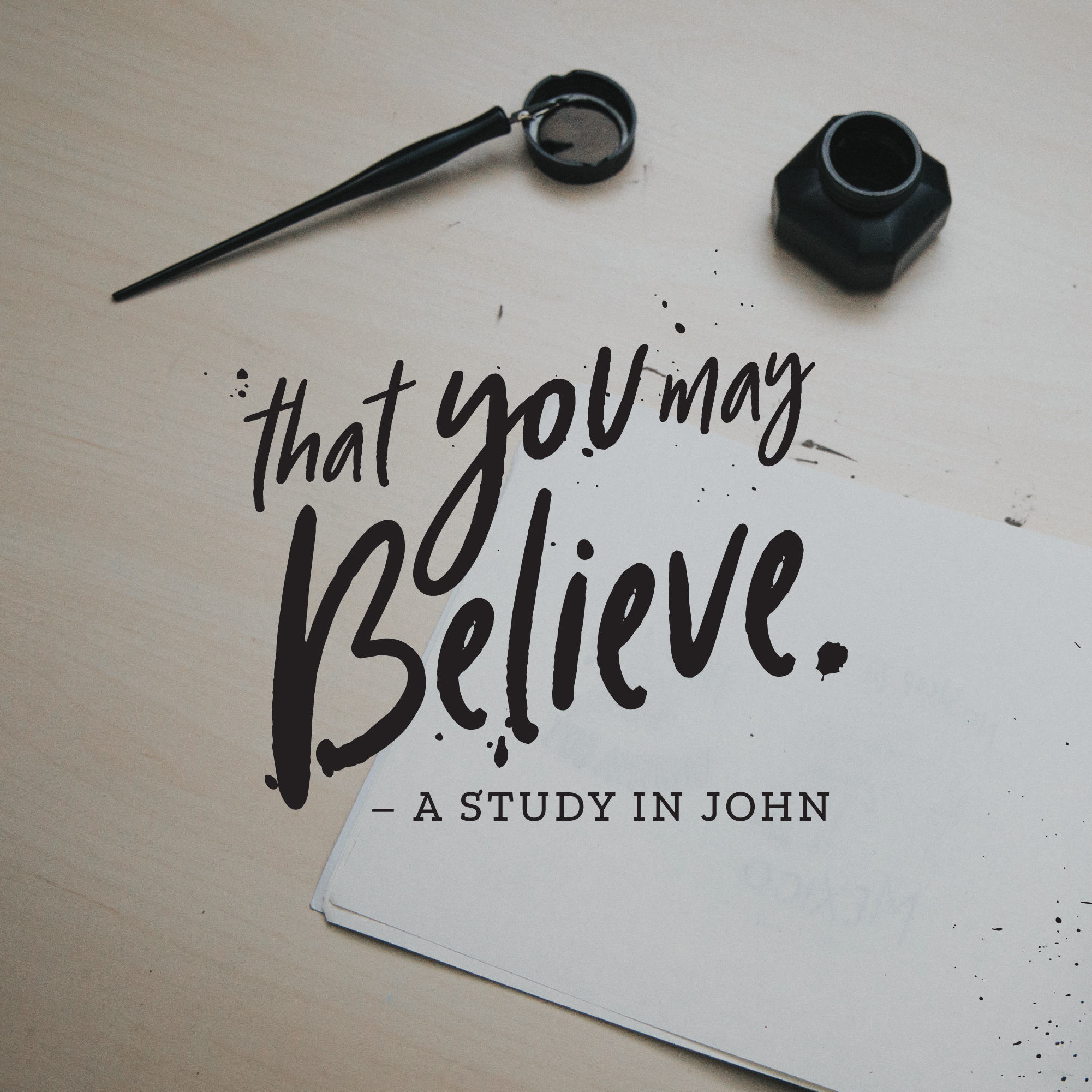 That You May Believe - John // A New Commandment episode artwork