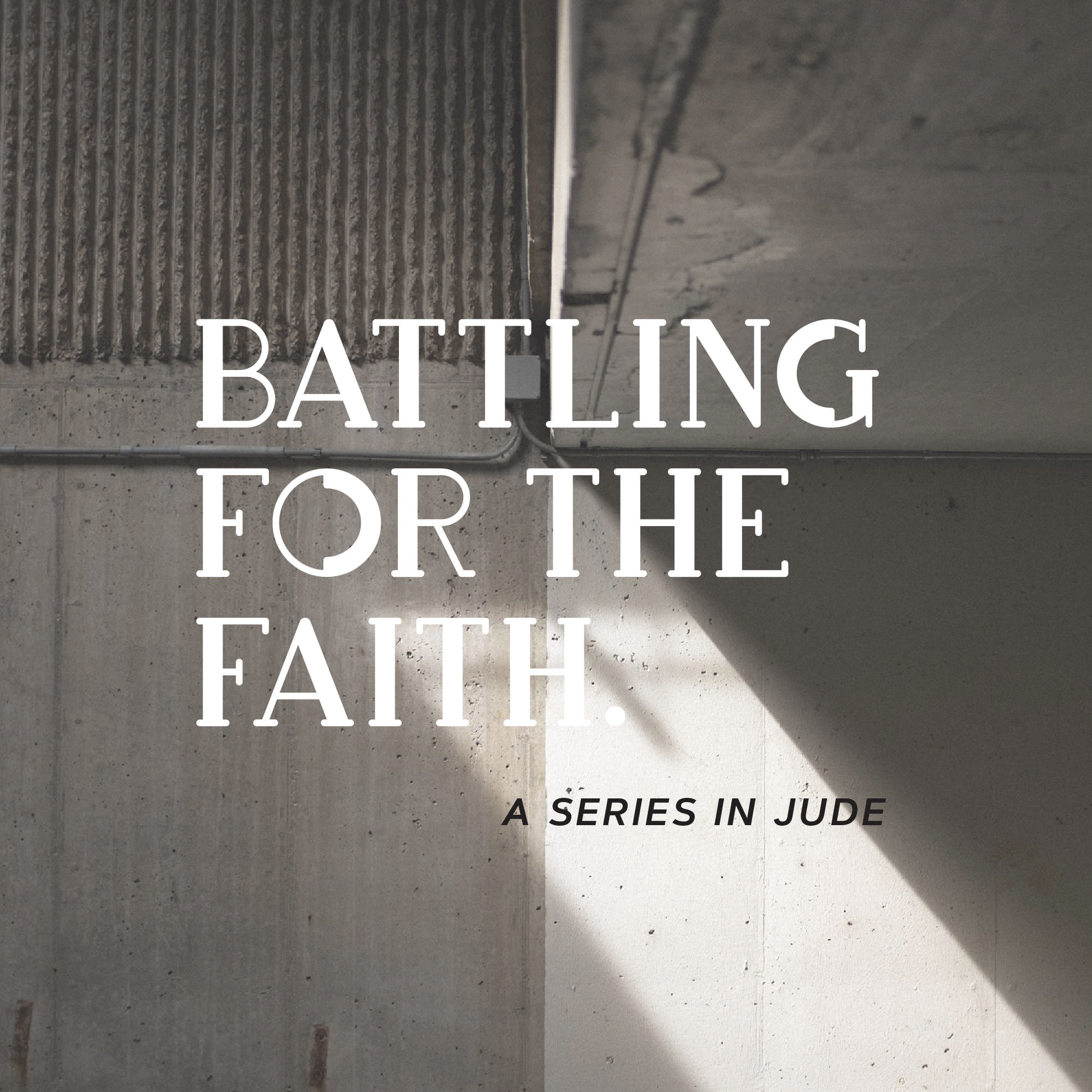 Battling For The Faith - Jude // Agonizing For The Truth episode artwork