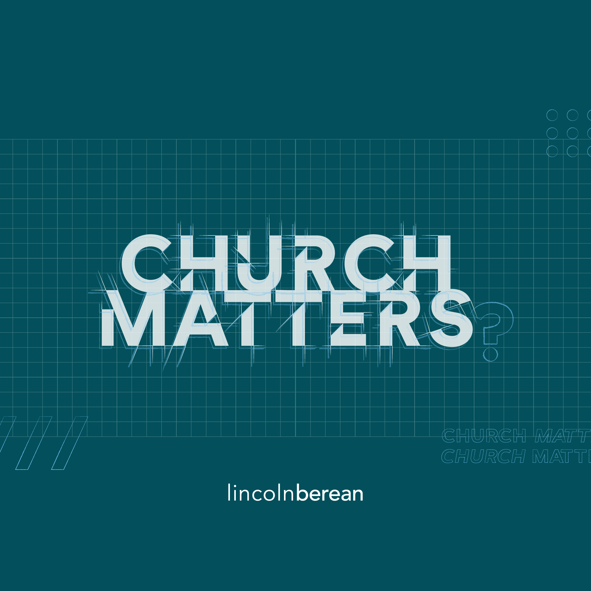 Church Matters // Life Groups: Walking in Truth and Love episode artwork