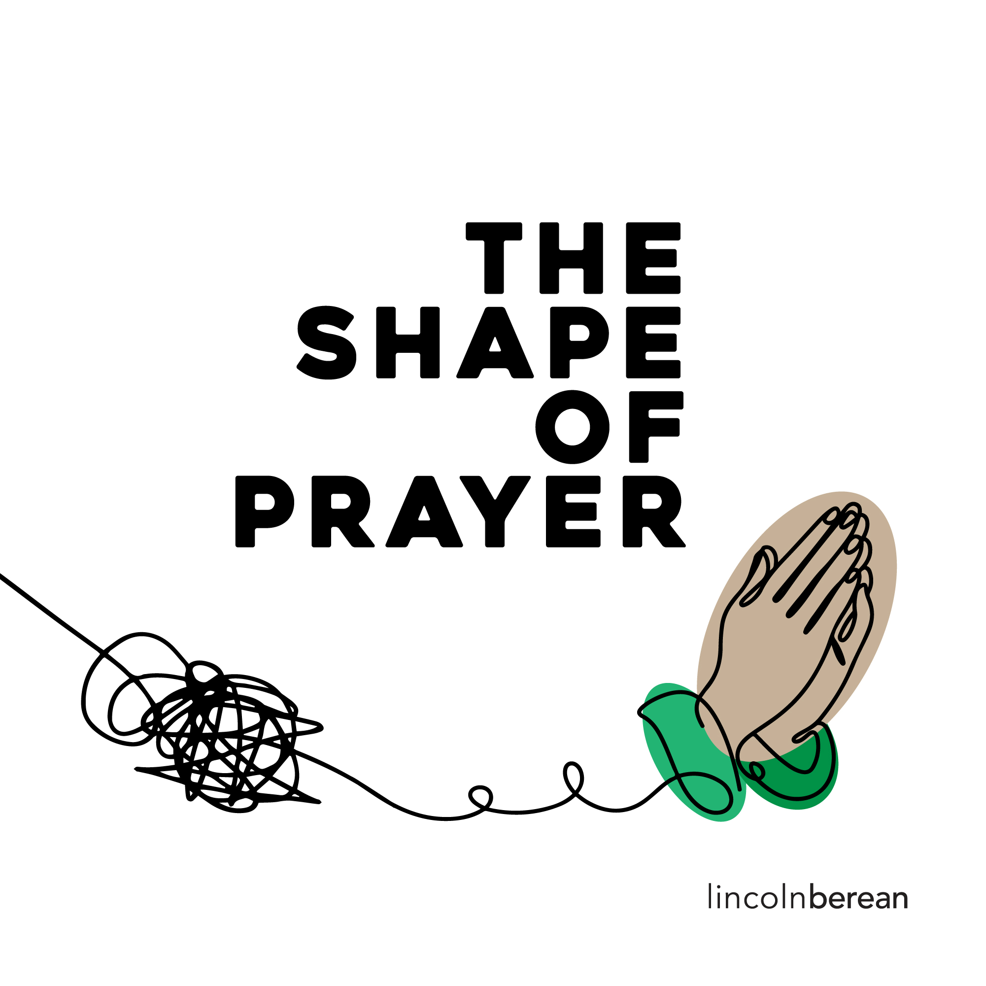 The Shape of Prayer // Hallowed be Your Name episode artwork