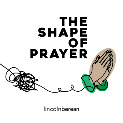 The Shape of Prayer
