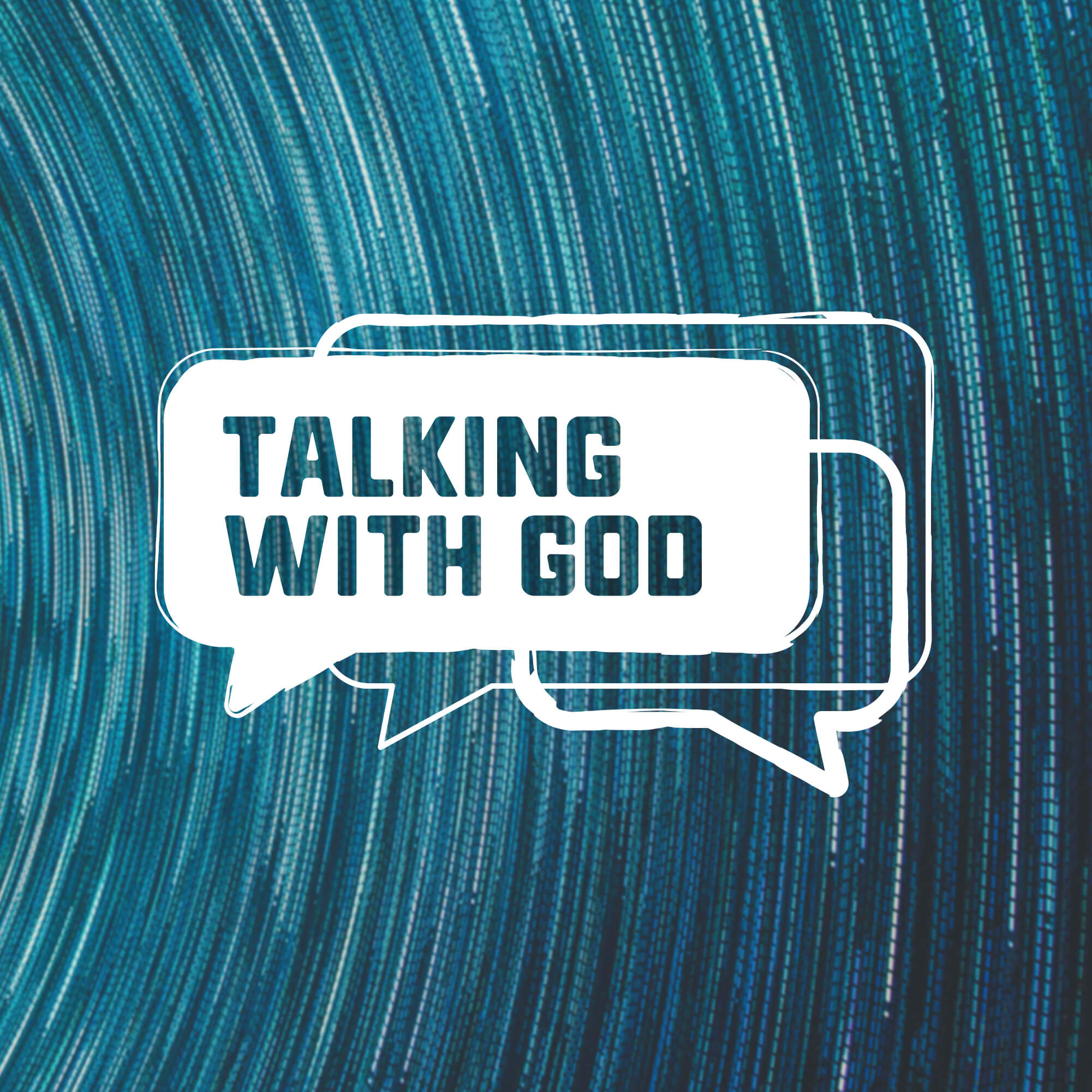 Talking With God // Continually Seek Him episode artwork